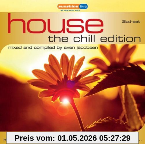 House: the Chill Edition
