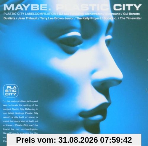 Maybe.Plastic City