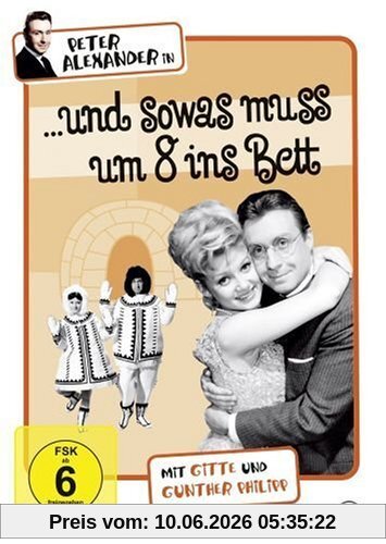 ... und sowas muss um acht in's Bett