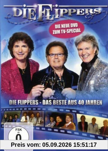 Die Flippers - Das beste aus 40 Jahren