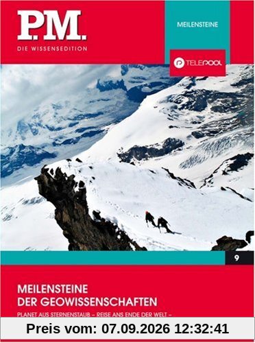 Meilensteine der Geowissenschaft- P.M. Die Wissensedition
