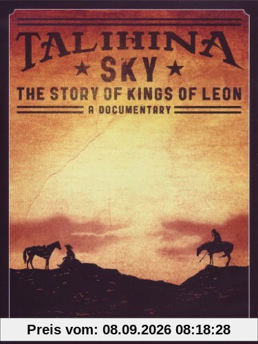 Talihina Sky: The Story of Kings of Leon