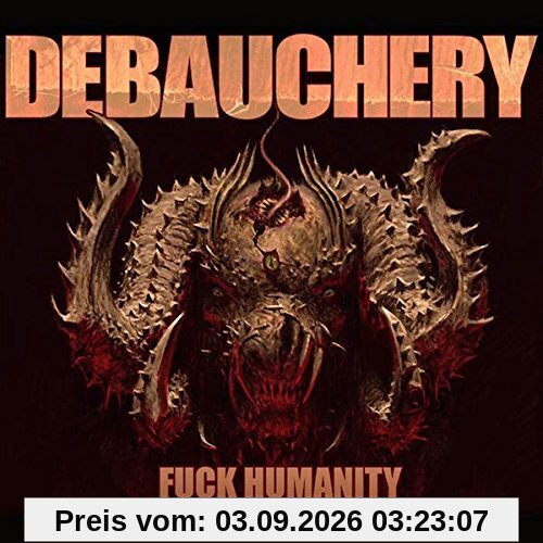 F*ck Humanity (LTD. Digipak + 2 Bonus CDs)