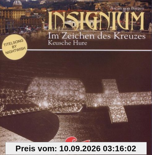 Insignium: Im Zeichen des Kreuzes, Teil 1: Keusche Hure