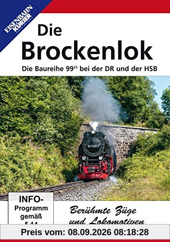 Die Brockenlok - Die Baureihe 99/23 bei der DR und der HSB