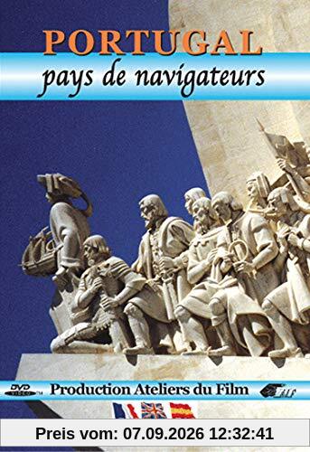 Portugal : pays des navigateurs [FR Import]