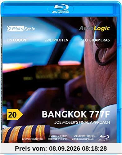 PilotsEYE.tv | BANGKOK | Cockpitmitflug B777F | Aerologic | Joe s final Approach'' | Bonus: Upset recovery training [Blu-ray]
