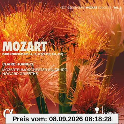Wolfgang Amadeus Mozart: Klavierkonzerte Nr.15 KV 450, Nr.16 KV 451 & Nr.17 KV 453