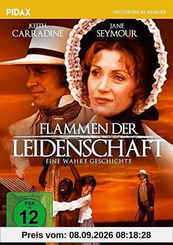 Flammen der Leidenschaft - Eine wahre Geschichte (Enslavement: The True Story of Fanny Kemble) / Berührende Filmbiografie mit Starbesetzung (Pidax Historien-Klassiker)