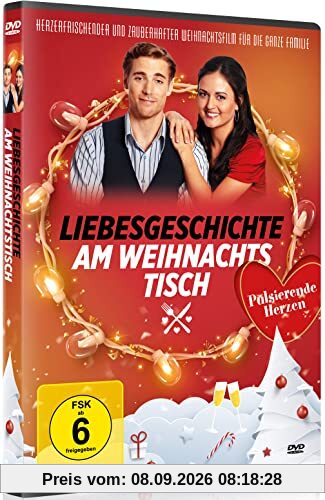 Liebesgeschichte am Weihnachtstisch: A Christmas Love Story - Weihnachtsfilm mit pulsierenden Herzen - Geschichte mit Schnee und Liebe an Weihnachten