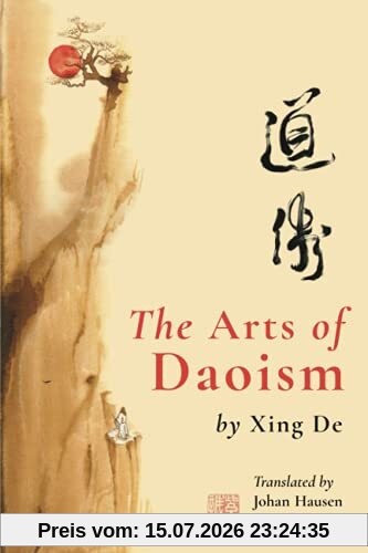 Xing De The Arts Of Daoism
