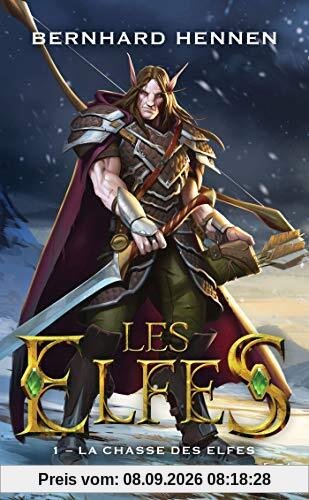 Les elfes. Vol. 1. La chasse des elfes