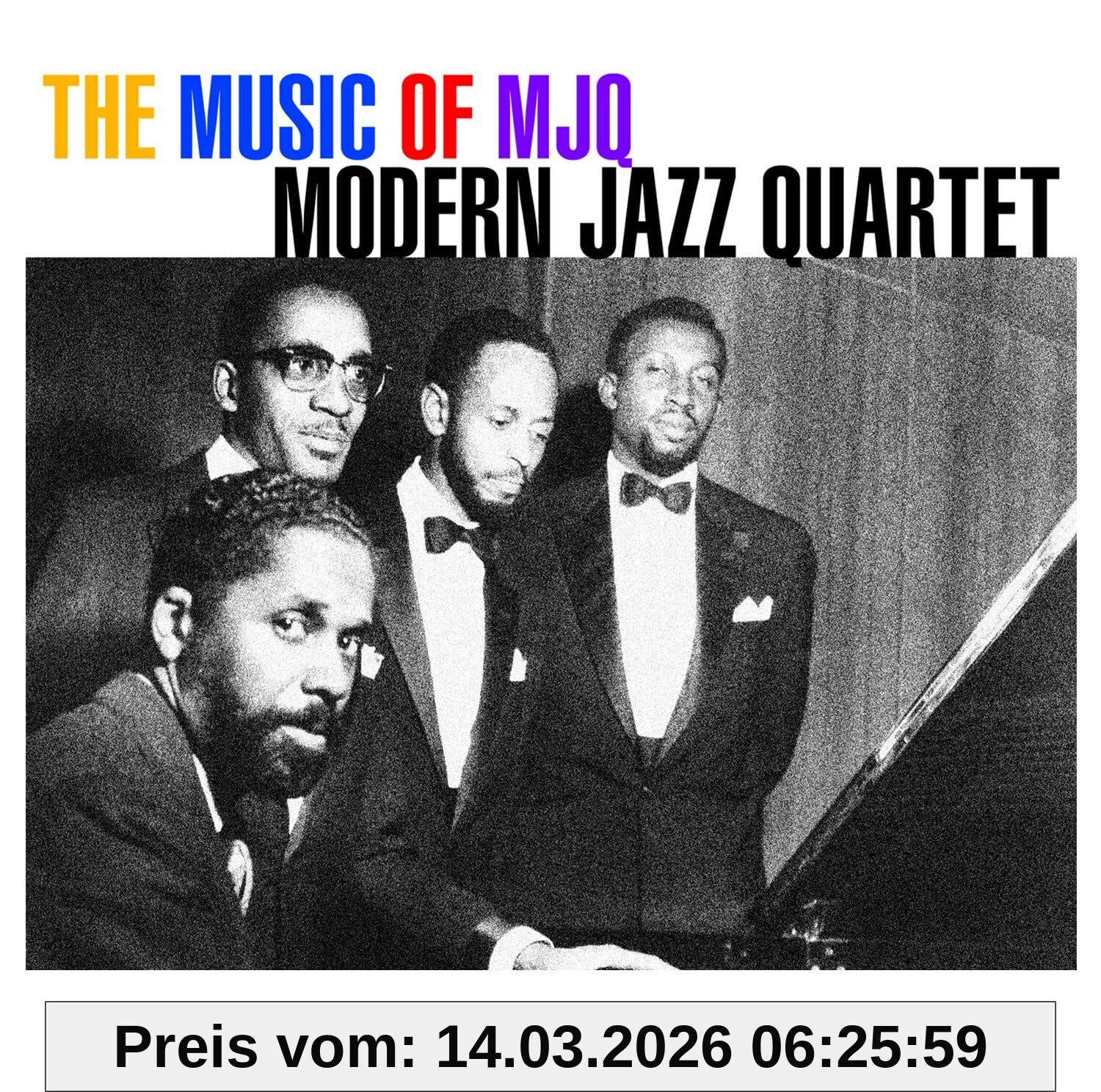 Modern Jazz Quartet The Music Of The Mjq