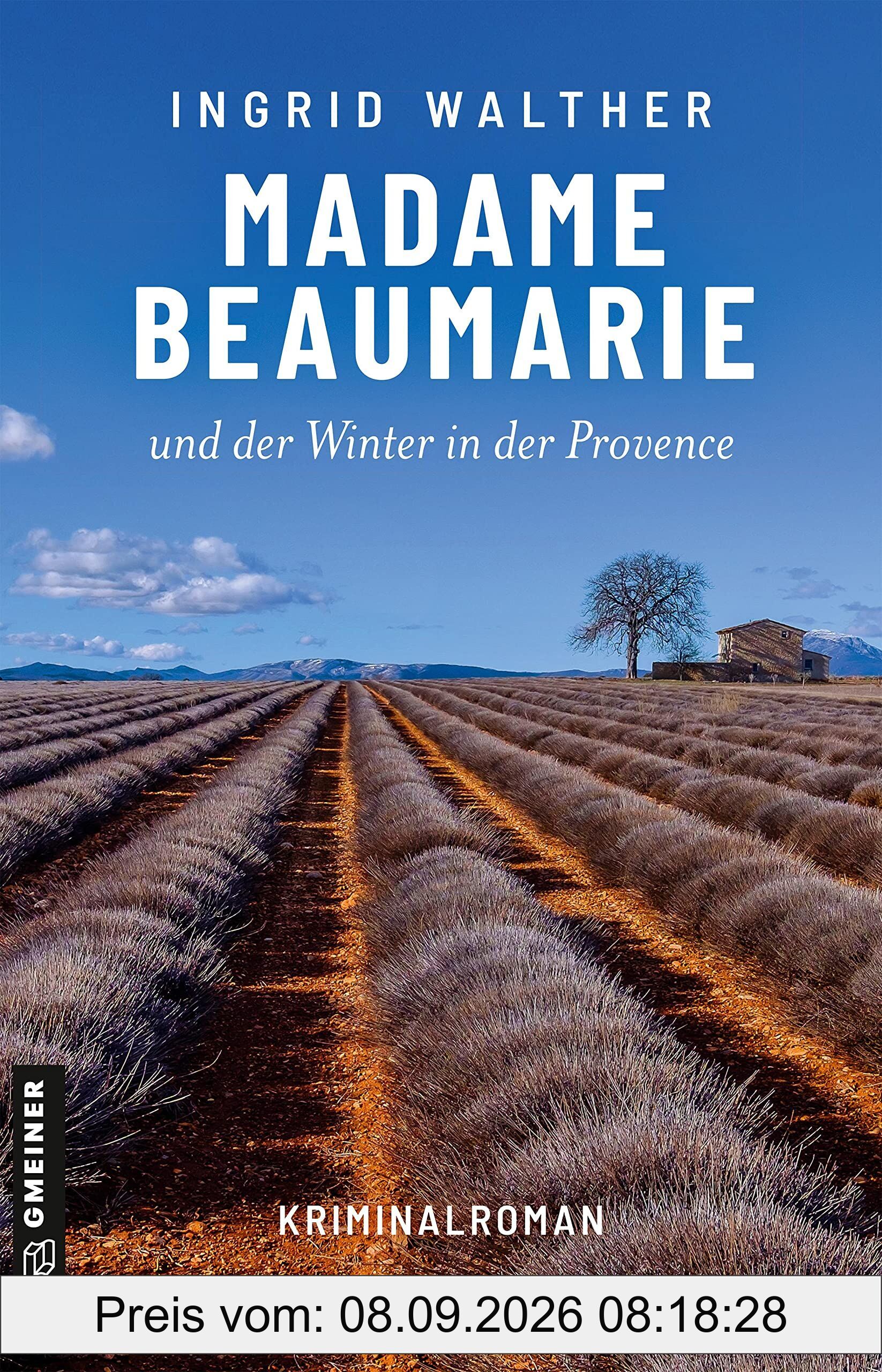 Madame Beaumarie und der Winter in der Provence