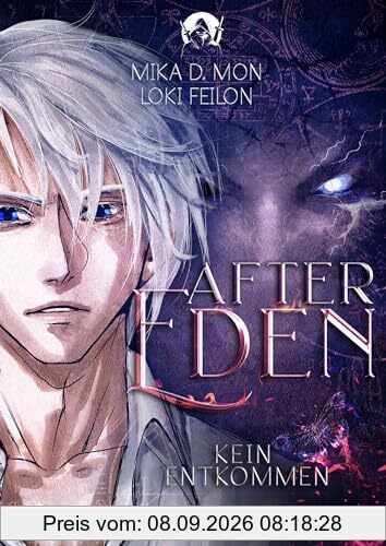 After Eden - Kein Entkommen (Band 2): (Dystopische Dark Fantasy)
