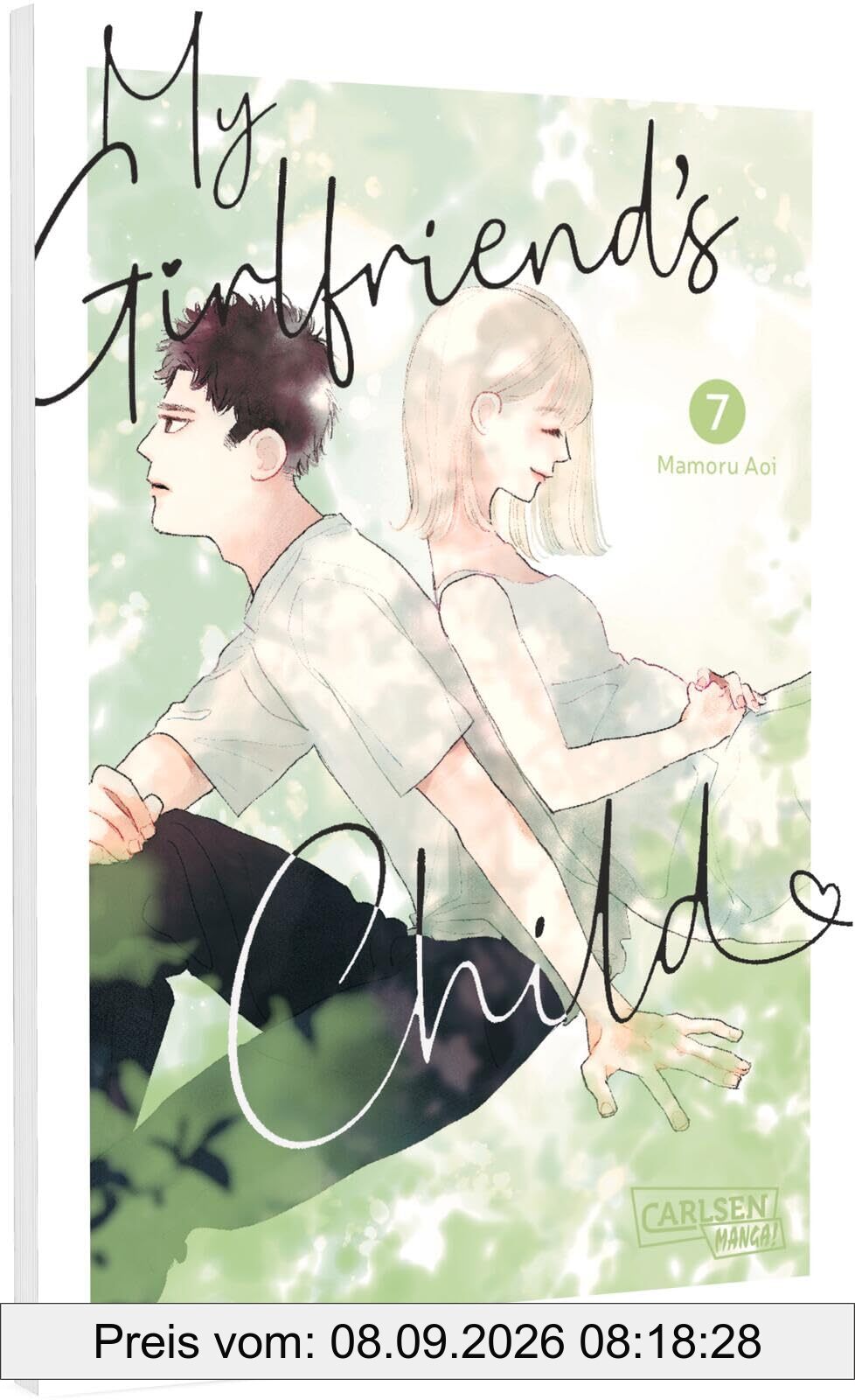 My Girlfriend's Child 7: Einfühlsamer Shojo-Manga ab 14 Jahren über eine ungeplante Teenager-Schwangerschaft