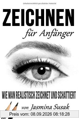 Zeichnen für Anfänger: Wie Man Realistisch Zeichnet und Schattiert