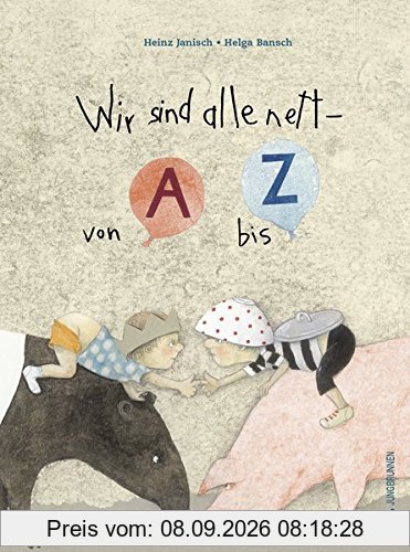 Wir sind alle nett - von A bis Z