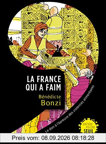 La France qui a faim : le don à l'épreuve des violences alimentaires