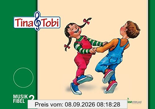 Musikalische Früherziehung - Musikschulprogramm Tina & Tobi Schülerlernmittel 2. Halbjahr: Musikfibel 2, Elternblätter 2, Anwesenheitsmarken 2