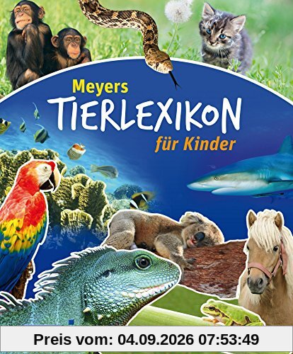 Meyers Tierlexikon für Kinder