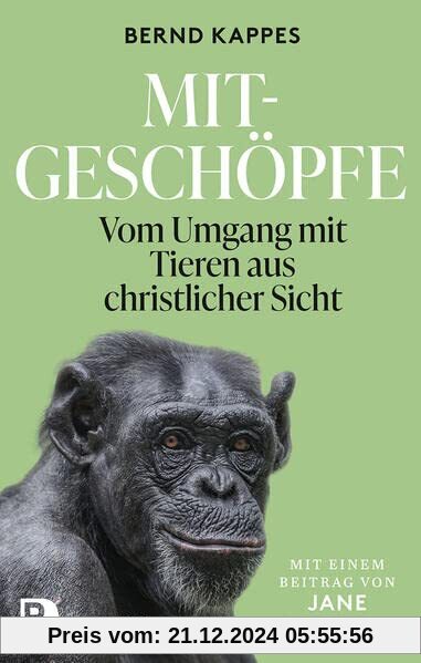 Mitgeschöpfe: Vom Umgang mit Tieren aus christlicher Sicht.