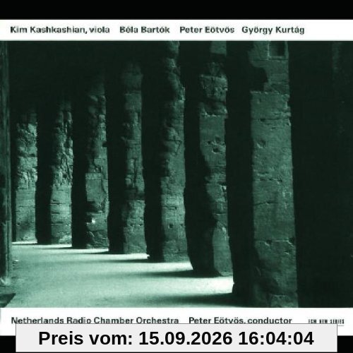 Kashkashian Bartok / Eötvös / Kurtag