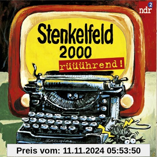 NDR 2: Stenkelfeld. 2000 rüüührend!