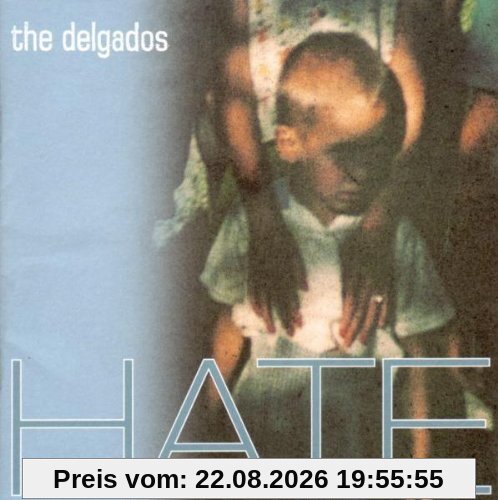 Delgados the Hate