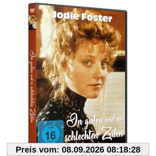 JODIE FOSTER: In guten und in schlechten Zeiten