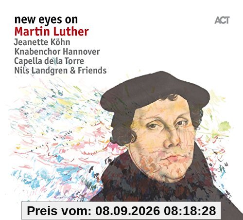 New Eyes On Martin Luther