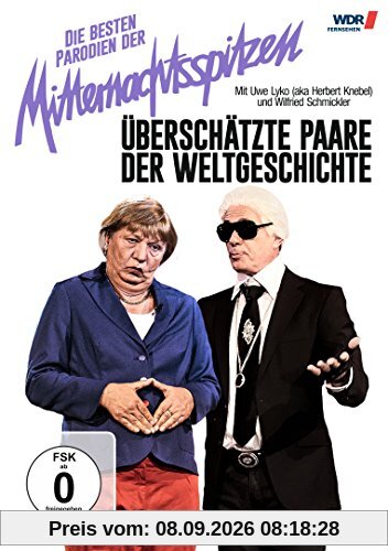 Mitternachtsspitzen - Best of Überschätzte Paare der Weltgeschichte