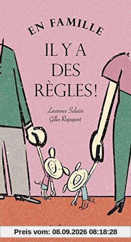 En famille, il y a des règles !
