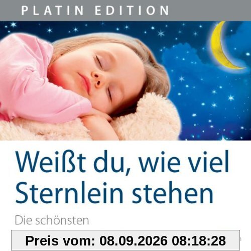 Weißt du, wie viel Sternlein stehen: Die schönsten Abendlieder
