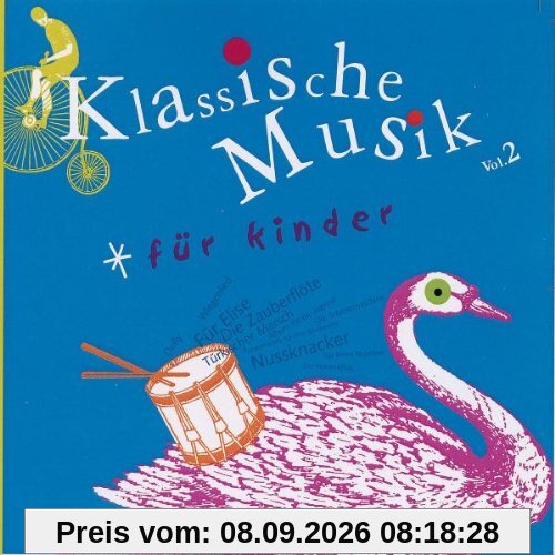 Klassische Musik für Kinder Vol. 2