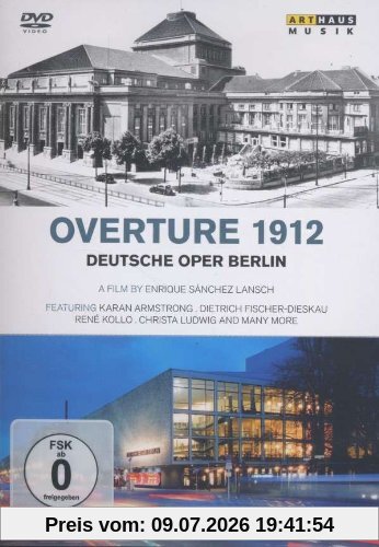 Enrique Sánchez Lansch Ouvertüre 1912 - Die Deutsche Oper Berlin