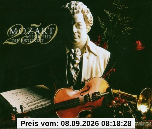 Mozart 250-Musik für die Ewigkeit