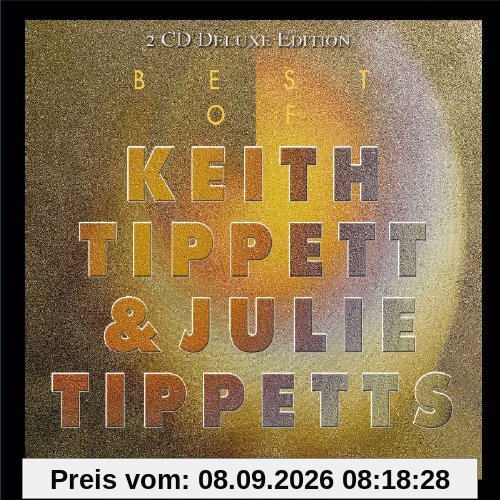 Best of Keith Tippett & Julie Tippetts (Dejavu Retro Gold Collection)