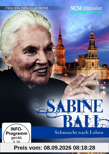 Sabine Ball - Sehnsucht nach Leben