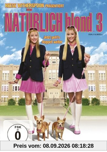 Natürlich blond 3 - Jetzt geht's doppelt weiter