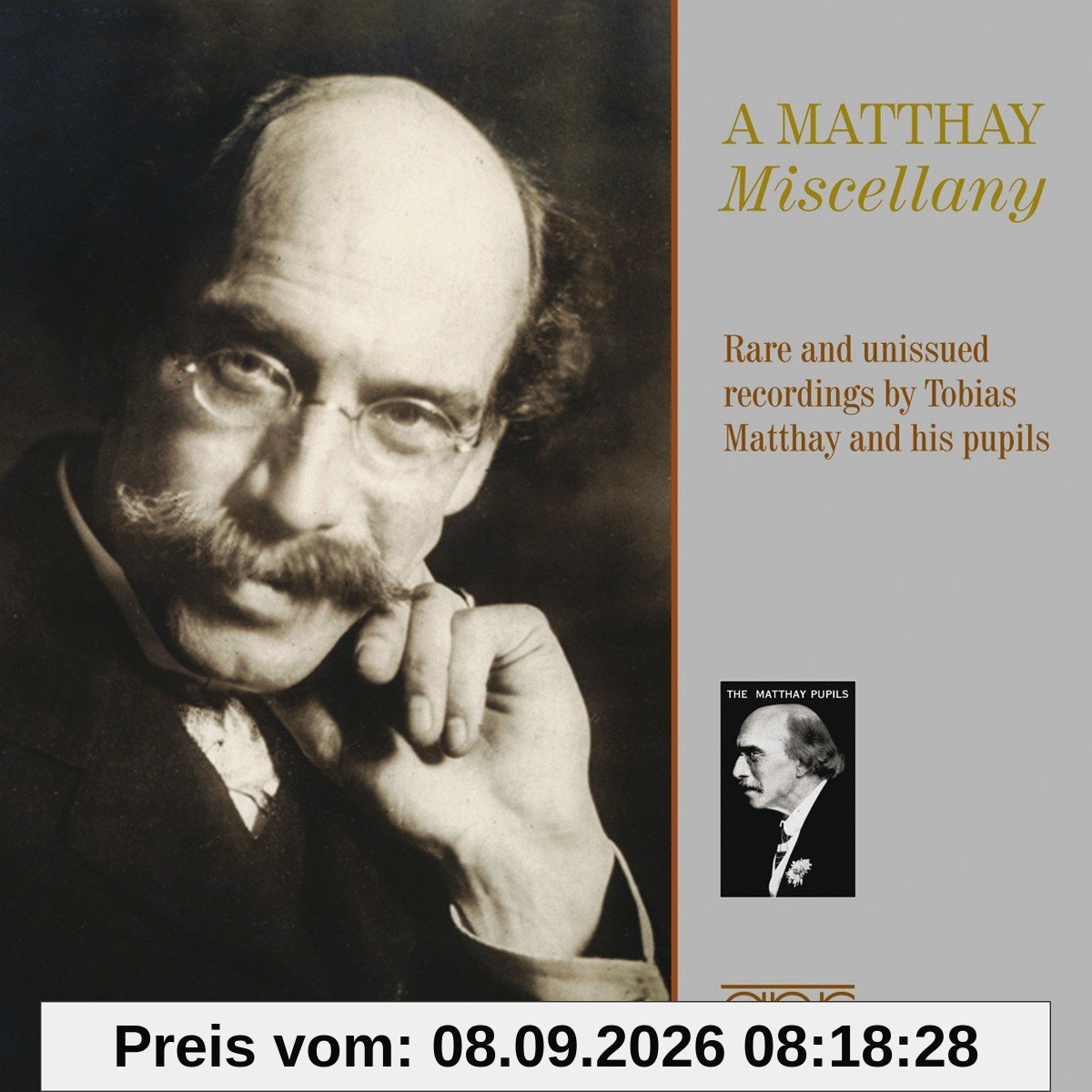 Tobias Matthay - Seltene und Unveröffentlichte Aufnahmen