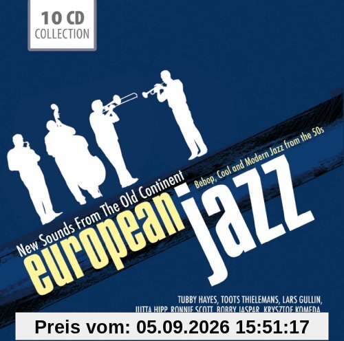 European Jazz-New Sounds from the Old Continent