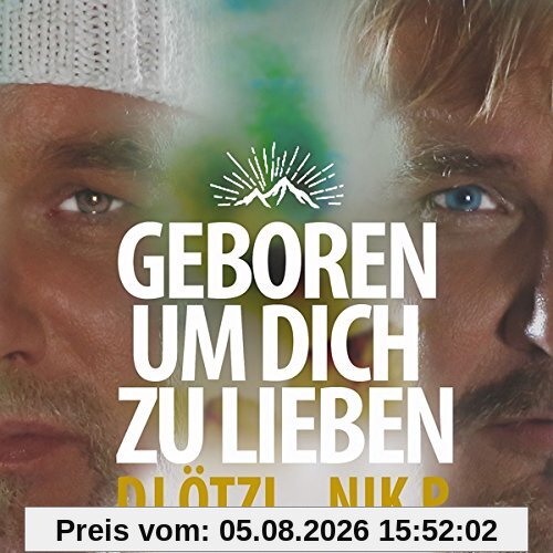 Dj Ötzi Geboren Um Dich Zu Lieben (2-Track)
