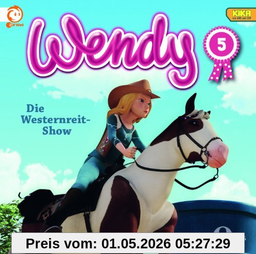 Wendy Folge 5: Die Westernreit-Show - Das Original-Hörspiel zur TV-Serie