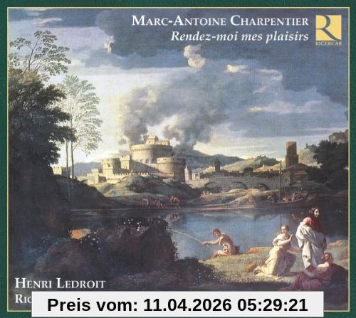 Henri Ledroit Marc-Antoine Charpentier, Rendez-moi Mes Plaisirs (+Katalog 2009)