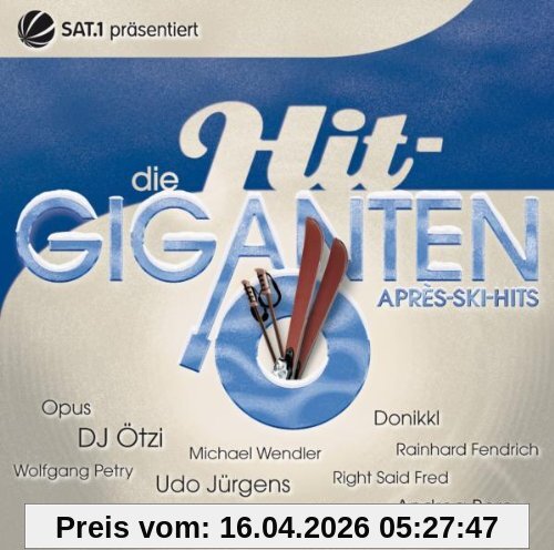 Die Hit Giganten-Apres Ski Hits