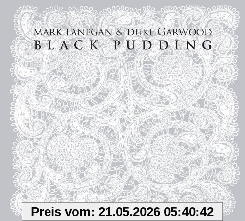 Mark Lanegan & Duke Garwood Black Pudding