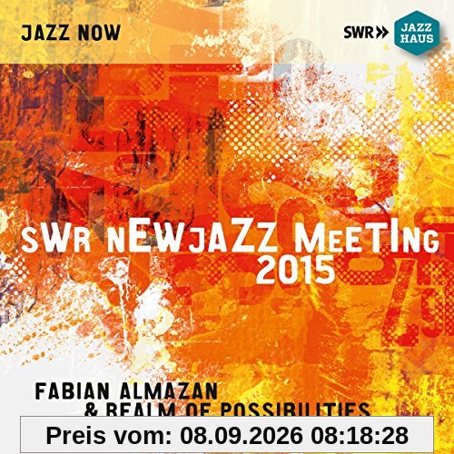 SWR NEWJazz Meeting 2015: Fabian Almazan & Realm of Possibilities