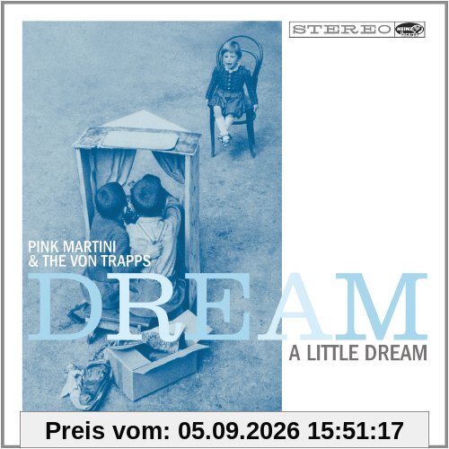 Dream a Little Dream