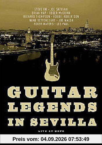 Guitar Legends In Sevilla DVD